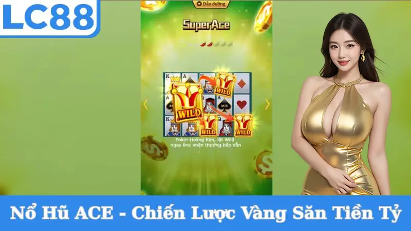 Nổ hũ ace bìa